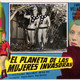 photo du film El Planeta de las mujeres invasoras