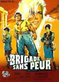 voir la fiche complète du film : La Brigade sans peur