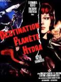 voir la fiche complète du film : Destination : planète Hydra