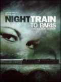 voir la fiche complète du film : Night Train to Paris