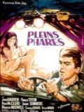 voir la fiche complète du film : Pleins phares