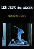 voir la fiche complète du film : Les Jeux des anges