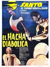 voir la fiche complète du film : El Hacha diabólica