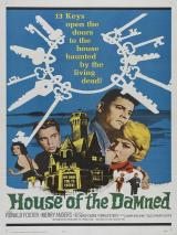 voir la fiche complète du film : House of the Damned