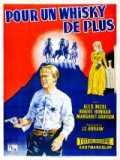 voir la fiche complète du film : Pour un whisky de plus
