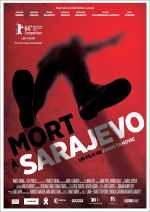 voir la fiche complète du film : Mort à Sarajevo