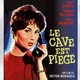 photo du film Le cave est piégé