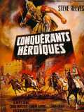 voir la fiche complète du film : Les conquérants héroiques