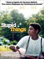 voir la fiche complète du film : Stupid Things