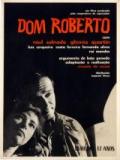 voir la fiche complète du film : Dom Roberto