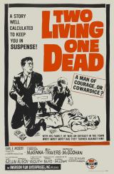 voir la fiche complète du film : Two Living, One Dead