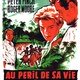 photo du film Au péril de sa vie