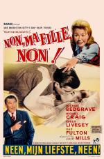 voir la fiche complète du film : Non, ma fille, non !