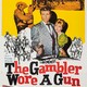 photo du film The Gambler Wore a Gun