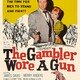 photo du film The Gambler Wore a Gun