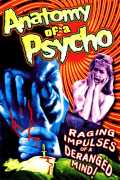 voir la fiche complète du film : Anatomy of a Psycho