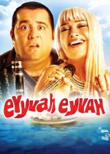 voir la fiche complète du film : Eyyvah eyvah