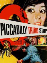 voir la fiche complète du film : Piccadilly Third Stop