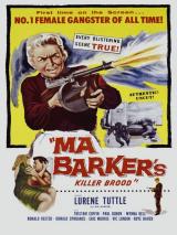 voir la fiche complète du film : Ma Barker s Killer Brood