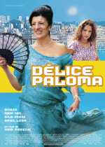 voir la fiche complète du film : Délice Paloma