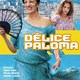 photo du film Délice Paloma