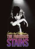 Ladies and Gentlemen : The Fabulous Stains