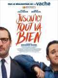 voir la fiche complète du film : Jusqu ici tout va bien