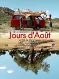 voir la fiche complète du film : Jours d août