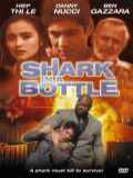 voir la fiche complète du film : Shark in a Bottle