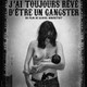 photo du film J'Ai Toujours Rêvé D'Être Un Gangster