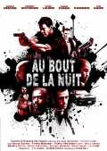 voir la fiche complète du film : Au Bout De La Nuit