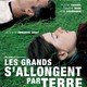 photo du film Les grands s'allongent par terre