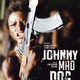 photo du film Johnny Mad Dog