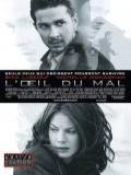 voir la fiche complète du film : L’Œil du mal