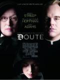 voir la fiche complète du film : Doute
