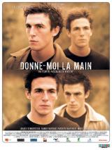 voir la fiche complète du film : Donne-moi la main