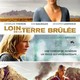 photo du film Loin de la terre brûlée