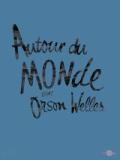 Le Carnet de voyage d Orson Welles