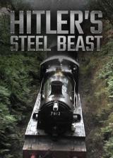 Le Train D hitler : Bête D acier