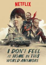 voir la fiche complète du film : I don t feel at home in this world anymore