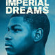 photo du film Imperial dreams
