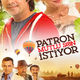 photo du film Patron mutlu son istiyor