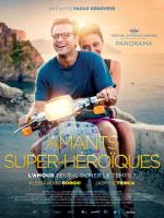 voir la fiche complète du film : Amants super-héroïques