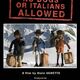 photo du film Interdit aux chiens et aux Italiens