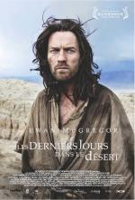 voir la fiche complète du film : Les Derniers jours dans le désert