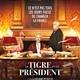 photo du film Le Tigre et le Président