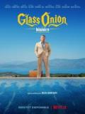 voir la fiche complète du film : Glass Onion : Une histoire à couteaux tirés