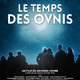 photo du film Le Temps des OVNIS