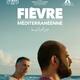 photo du film Fièvre méditerranéenne