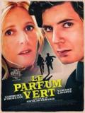 voir la fiche complète du film : Le Parfum vert